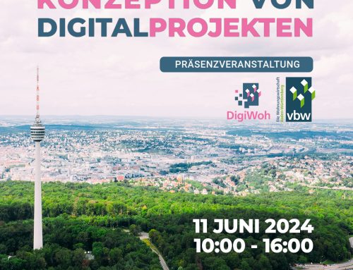 Veranstaltungshinweis: DigiWoh Workshop “Konzeption von Digitalprojekten” am 11. Juni in Stuttgart